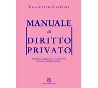 Manuale di diritto privato - Gazzoni Francesco