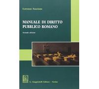 Libri Lorenzo Fascione - Manuale Di Diritto Pubblico Romano