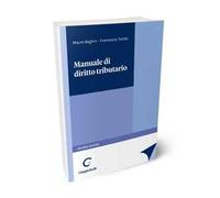 Manuale di diritto tributario - Beghin Mauro, Tundo Francesco