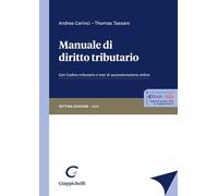Manuale di diritto tributario - Carinci Andrea, Tassani Thomas