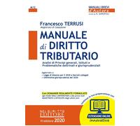 Manuale di diritto tributario. Analisi di principi generali, istituti e problema