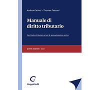 Manuale di diritto tributario. Con Codice tributario. Con test di autovalutazione online