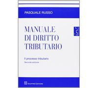 Manuale Di Diritto Tributario - Il Processo Tributario