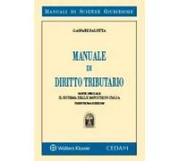 Manuale di diritto tributario. Parte speciale. Il sistema delle imposte in Italia