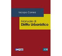 Manuale di diritto urbanistico - [Primiceri Editore]