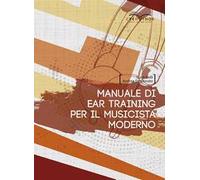 Manuale di ear training per il musicista moderno