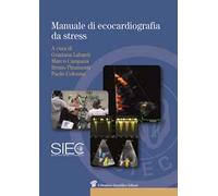Manuale di ecocardiografia da stress
