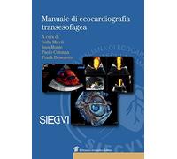 Manuale di ecocardiografia transesofagea