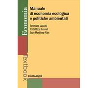 Manuale di economia ecologica e politiche ambientali