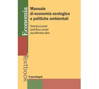 Manuale di economia ecologica e politiche ambientali
