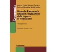 Manuale di economia, gestione e legislazione delle imprese di ristorazione