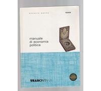 Manuale di economia politica. Con quaderno. Per gli Ist. tecnici e professionali. Con CD-ROM