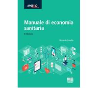 Manuale di economia sanitaria - Zanella Riccardo