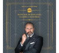 Manuale di eleganza classica maschile