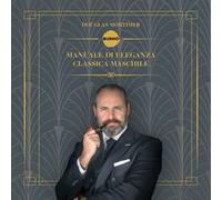 Manuale di eleganza classica maschile
