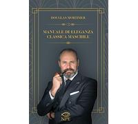 Manuale di eleganza classica maschile