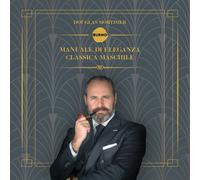 Manuale di eleganza classica maschile - [Burno]