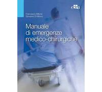 Manuale di emergenze medico-chirurgiche