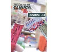 Manuale di farmacologia clinica. Con USB Flash Drive