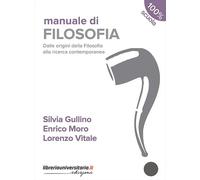 Manuale di filosofia. Dalle origini della filosofia alla ricerca