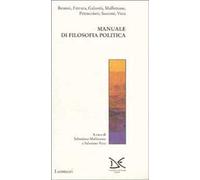 Manuale di filosofia politica. Annali di etica pubblica