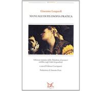 Manuale di filosofia pratica. Vol. 2 - Leopardi Giacomo