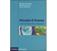 Manuale di finanza. Vol. 1: Tassi d'interesse. Mutui e obbligazioni