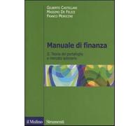 Manuale di finanza. Vol. 2 - Castellani Gilberto, De Felice Massimo, Moric...