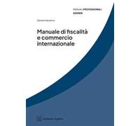 Manuale di fiscalità e commercio internazionale