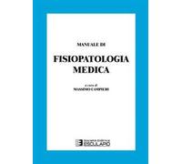 Manuale di fisiopatologia medica