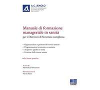 Manuale di formazione manageriale in sanità per i direttori di struttura complessa