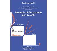 Manuale di formazione per docenti. Ediz. italiana e inglese