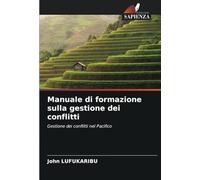 Manuale di formazione sulla gestione dei conflitti: Gestione dei conflitti nel Pacifico
