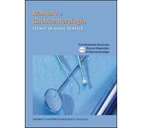 Manuale di gastroenterologia. Tecnici in igiene dentale