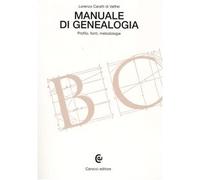 Manuale di genealogia. Profilo, fonti, metodologie
