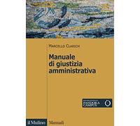Manuale di giustizia amministrativa