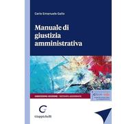 Libri Carlo Emanuele Gallo - Manuale Di Giustizia Amministrativa
