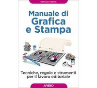 Manuale di grafica e stampa