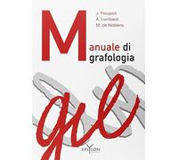 Manuale di grafologia. Ediz. illustrata
