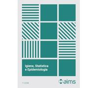 Manuale di igiene, statistica ed epidemiologia. Concorso Nazionale SSM 2025