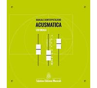 Manuale di interpretazione acusmatica