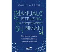 Manuale di istruzioni per comprendere gli umani