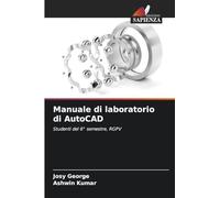 Manuale di laboratorio di AutoCAD: Studenti del 6° semestre, RGPV