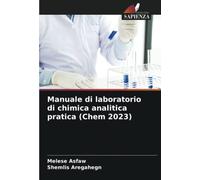 Manuale di laboratorio di chimica analitica pratica (Chem 2023)