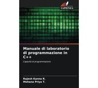 Manuale di laboratorio di programmazione in C++: Capacità di programmazione