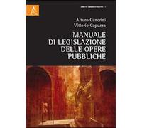 Manuale di legislazione delle opere pubbliche