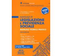 Manuale di legislazione e previdenza sociale. Manuale teorico pratico