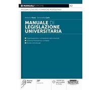 Manuale di legislazione universitaria. Con risorse online