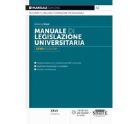 Manuale di legislazione universitaria. Nuova ediz - [Gruppo Editoriale Simone]