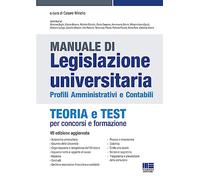 Manuale di legislazione universitaria: Teoria e test per concorsi e formazione